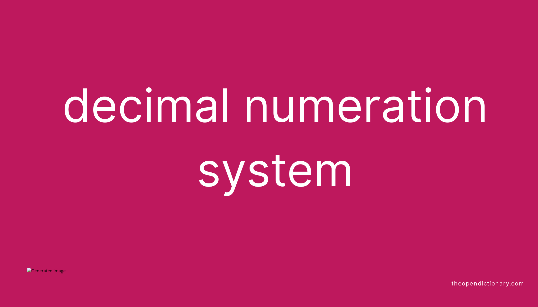 decimal-numeration-system-meaning-of-decimal-numeration-system